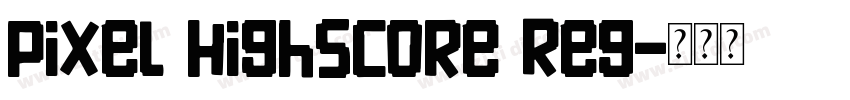 Pixel Highscore Reg字体转换